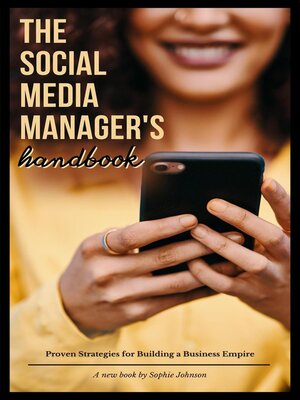 cover image of The Social Media Manager's Handbook